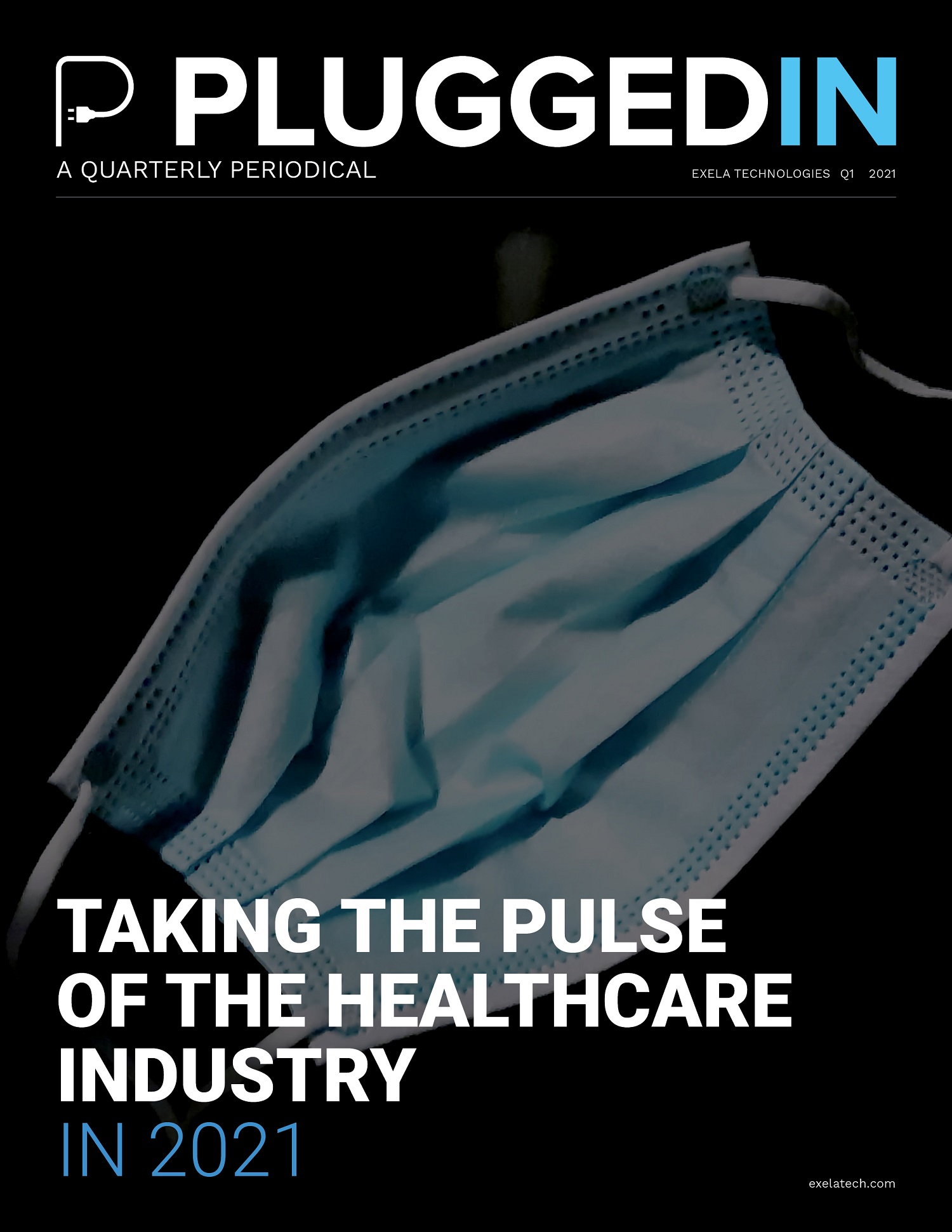 PluggedIN: Taking the Pulse of the Healthcare Industry in 2021